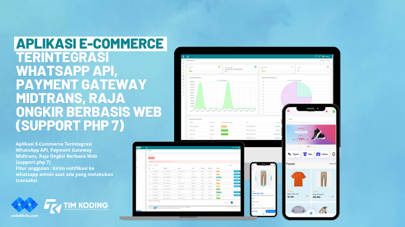 Aplikasi E-Commerce Terintegrasi WhatsApp API, Payment Gateway Midtrans, Raja Ongkir Berbasis Web (support php 7)